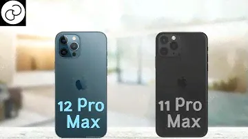 iPhone 12 Pro Max vs iPhone 11 Pro Max