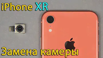 Замена камеры iPhone XR